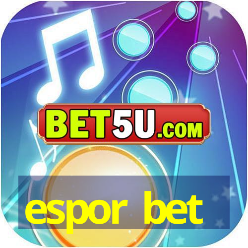 espor bet